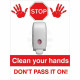 Clean Your Hands Don&#039;t Pass It On Sign