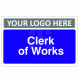 Clerk Of Works Custom Logo Door Sign