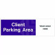 Client Parking Area Sign