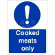 Cooked Meats Only Hygiene Sign