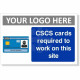 CSCS Cards Required To Work On This Site Sign