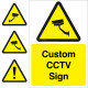 Custom CCTV Security Sign
