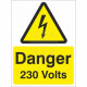 Danger 230 Volts Safety Sign