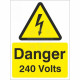 Danger 240 volts Safety Sign