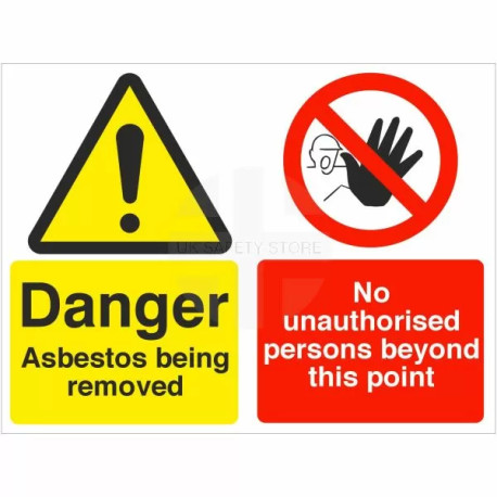 Danger Asbestos Being Removed No Persons Sign