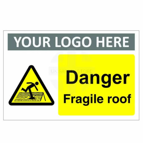 Danger Fragile Roof Custom Logo Warning Sign