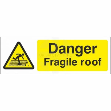 Danger Fragile Roof Sign 600mm x 200mm - Rigid Plastic