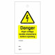 Danger High Voltage Isolate Elsewhere Before Opening Warning Tags