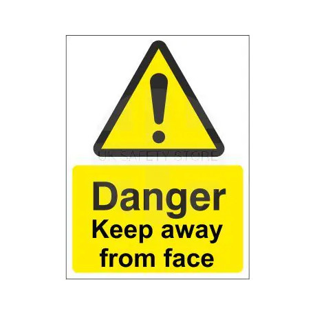 Danger keep away from face sign in a variety of sizes and materials with or without your logo