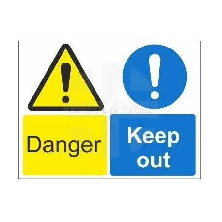 Danger keep out multi message sign in a variety of sizes and materials