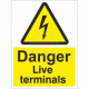 Danger Live Terminals Safety Sign