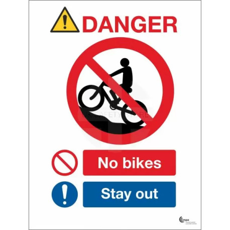 Danger No Bikes Sign - Stay Out