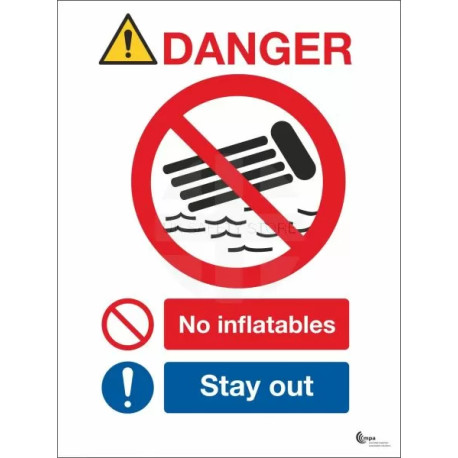 Danger No Inflatables Sign - Stay Out