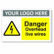 Danger Overhead Live Wires Safety Sign