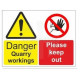 Danger quarry workings please keep out multi message sign in a variety of sizes and materials