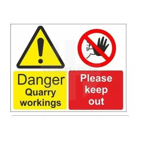 Danger quarry workings please keep out multi message sign in a variety of sizes and materials