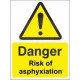 Danger risk of asphyxiation sign in a variety of sizes and materials with or without your logo