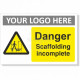 Danger Scaffolding Incomplete Sign