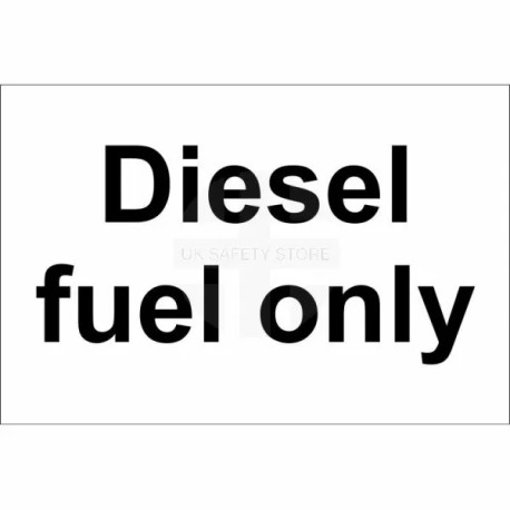 Diesel Fuel Only Sign