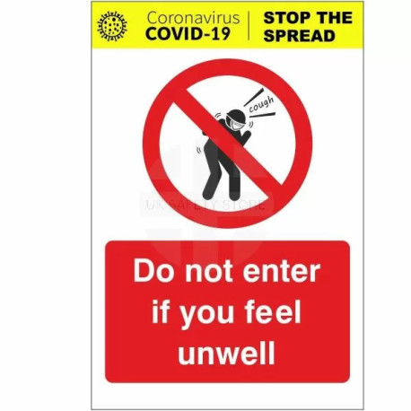 Do Not Enter If You Feel Unwell Covid-19 Sign