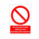 Do Not Wear Loose Clothing When Operating This Machine Sign