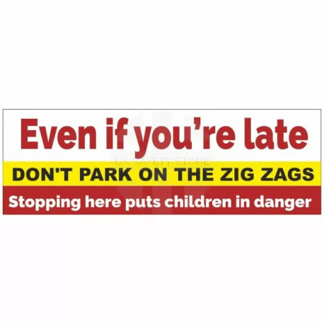 Even If You're Late School Banner Sign