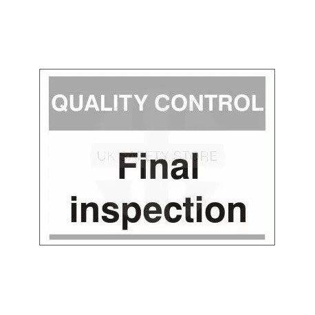 Final Inspection Quality Control Sign With Black Text