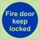 Fire Door Keep Locked Door Sign