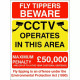 Fly Tippers Beware CCTV (Max Penalty) Sign