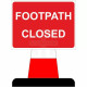 Footpath Closed Aluminium Composite Cone Sign