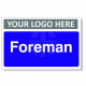 Foreman Custom Logo Door Sign