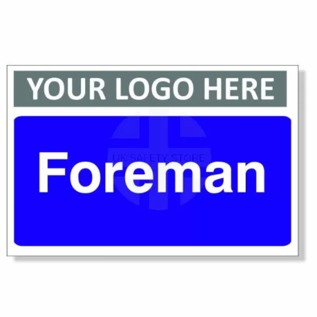 Foreman Custom Logo Door Sign