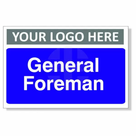 General Foreman Custom Logo Door Sign
