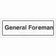 General Foreman Door Sign
