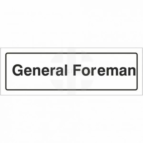 General Foreman Door Sign