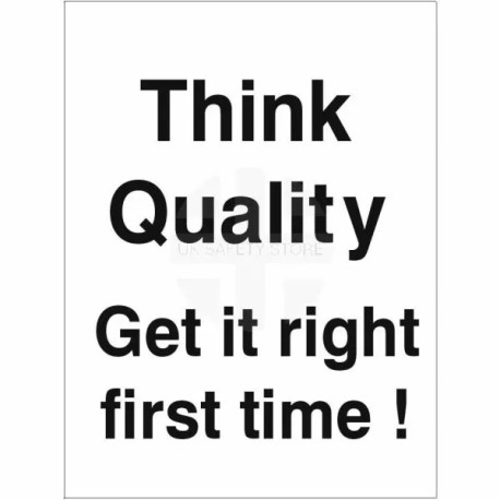 Get It Right First Time Sign
