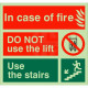 Glow In The Dark Fire Action Sign - In Case Of Fire Do Not Use The Lift