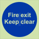 Glow In The Dark Fire Exit Keep Clear Door Sign