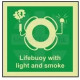Glow in the Dark Lifebuoy with light and smoke Sign