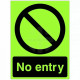 Glow In The Dark No Entry Sign