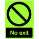Glow In The Dark No Exit Sign