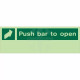 Glow in the Dark Push Bar To Open Sign