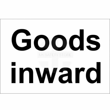 Goods Inwards Sign 300x200