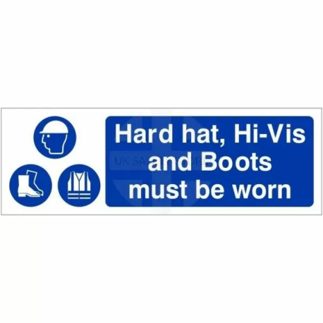 Hard Hat Hi-Vis and Boots Must Be Worn Sign 600W x 200Hmm - Rigid Plastic