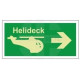 Helideck right photoluminescent 300W x  150H  sign self adhesive