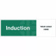 Induction Door Sign