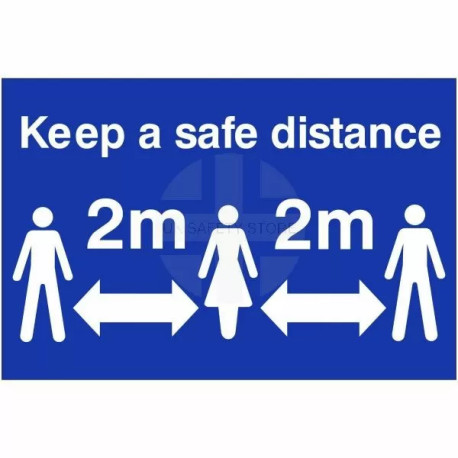 Keep A Safe Distance Sign