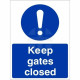 Keep Gates Closed Sign