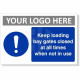 Keep Loading Bay Closed At All Times Sign