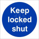 Keep Locked Shut Door Sign
